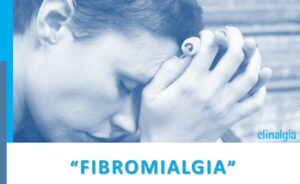 Fibromialgia: Qué es, origen, síntomas, tratamiento, manual