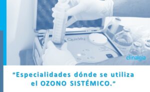 Aplicación del ozono sistémico en especialidades médicas