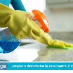 Limpiar y desinfectar la casa contra el coronavirus