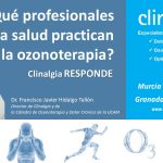 ¿Qué profesionales de la salud practican la ozonoterapia? / Clinalgia responde.