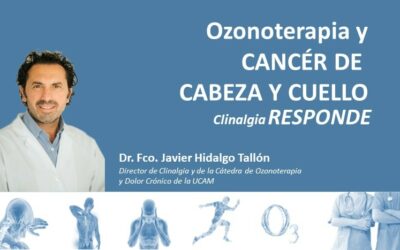 Ozonoterapia y Cáncer de Cabeza y Cuello / Clinalgia Responde
